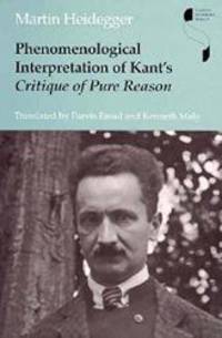 Phenomenological Interpretation of Kant&#039;s Critique of Pure Reason (Studies in Continental Thought) by Martin Heidegger - 1997-04-06