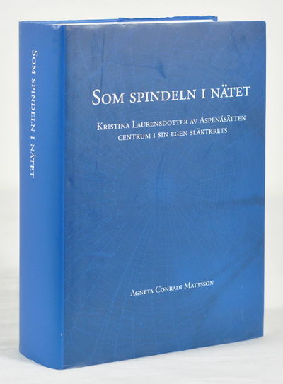 Som spindeln i nätet. Kristina Laurensdotter av…