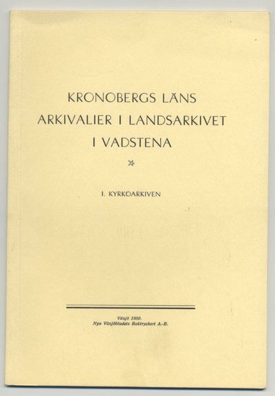 Kronobergs läns arkivalier i landsarkivet i…