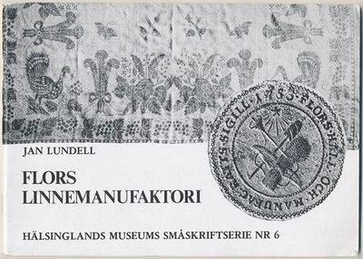Flors linnemanufaktori. Människor och arbete vid…