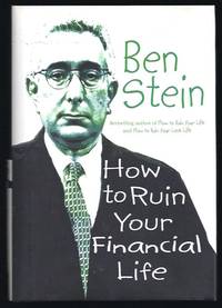 How to Ruin Your Financial Life
