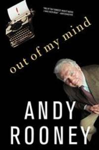 Out of My Mind by Andy Rooney - 2007-01-04