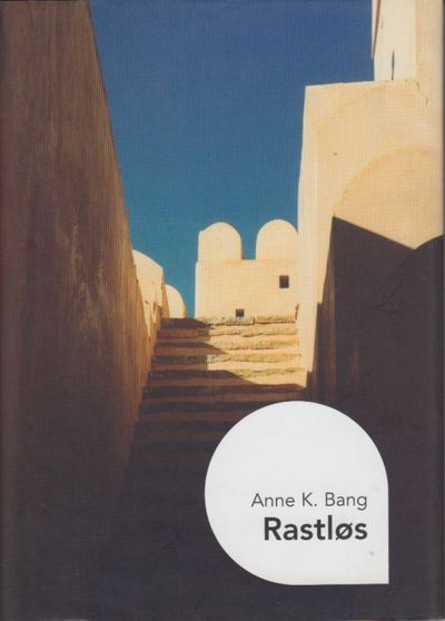 Rastløs. Et essay om å reise. Med dikt av Irena…