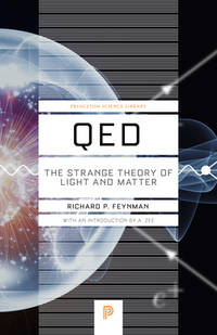 Qed : The Strange Theory of Light and Matter