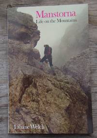 Manstorna -- Life on the Mountains -- SIGNED First Edition