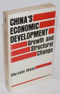 China's Economic Development; Growth and Structural Change