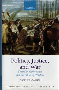 [PHILOSOPHY] POLITICS, JUSTICE AND WAR. CHRISTIAN GOVERNANCE AND THE ETHICS OF WARFARE