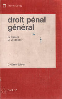 Droit pénal général / Précis dalloz by Stefani / Levasseur - 1978 - from philippe arnaiz (SKU: 93048)