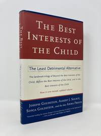 Best Interests of the Child: The Least Detrimental Alternative