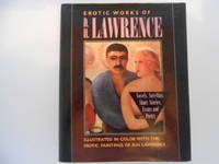 Erotic Works of D.H. Lawrence: Novels, Novellas, Short Stories, Essays and Poetry