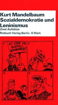 Sozialdemokratie und Leninismus. Zwei Aufsätze.