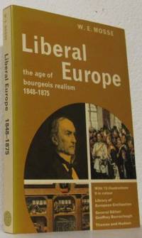 Liberal Europe. The Age of Bourgeois Realism…