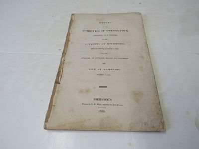 Report of the Committee of Twenty-Four Appointed At A Meeting Of The Citizens Of Richmond