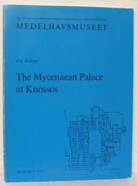 The Mycenaean Palace at Knossos. Evidence for Final Destruction in the III B Period.