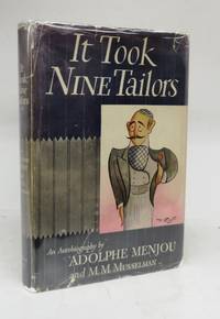 It Took Nine Tailors: An Autobiography by MENJOU, Adolphe; MUSSELMAN, M. M - 1948