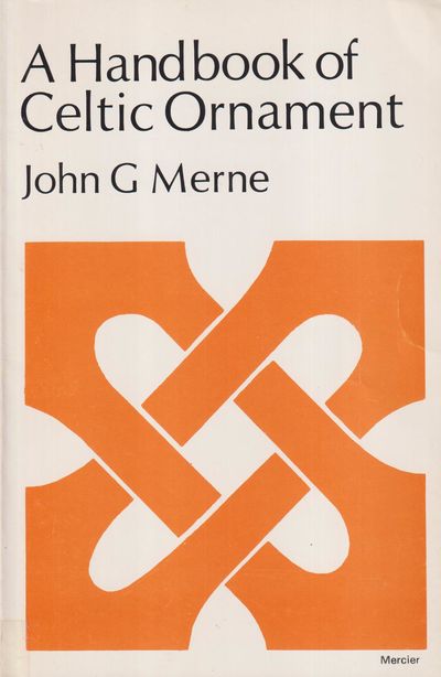 A handbook of Celtic ornament. A complete course…