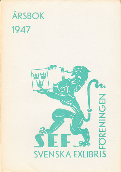 Svenska Exlibrisföreningens Årsbok 1947 under…
