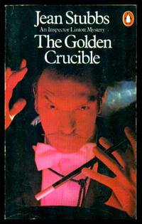 THE GOLDEN CRUCIBLE - An Inspector Linott Mystery by Jean Stubbs
- Paperback
- First Paperback Printing
- 1979
- from W. Fraser Sandercombe (SKU: 218795)