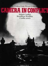 Camera in Conflict: The Hulton Getty Picture Collection