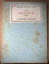 Silence; Translated from the Russian by John Cournos