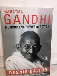 Mahatma Gandhi: Nonviolent Power in Action