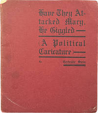 Have They Attacked Mary. He Giggled.; A Political Caricature