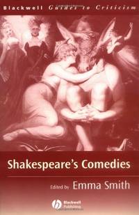 Shakespeare's Comedies (Blackwell Guides to Criticism)