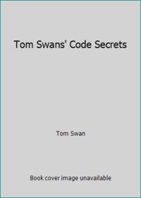 Tom Swans' Code Secrets