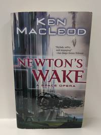 Newton's Wake: A Space Opera