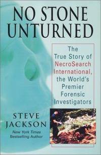No Stone Unturned : The Story of Necrosearch International Investigators