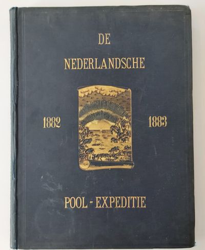 De Nederlandsche Pool-Expeditie 1882-83.…