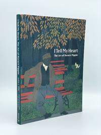 I Tell My Heart: The Art of Horace Pippin by PIPPIN, Horace; Judith E. STEIN - 1993