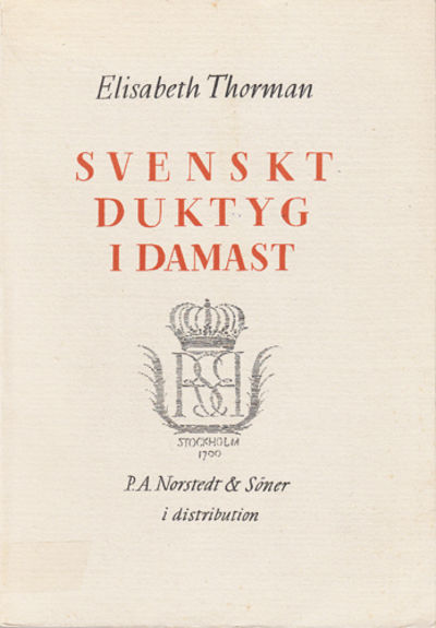Svenskt duktyg i damast.
