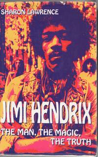 image of Jimi Hendrix: The Man, the Magic, the Truth