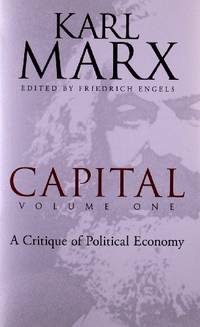 Capital: v. 1: A Critique of Political Economy