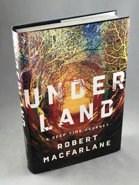 cover of Underland: A Deep Journey in Time