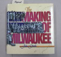 The Making of Milwaukee