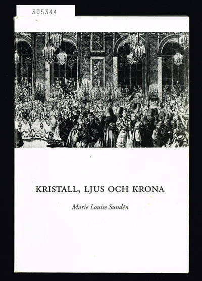 Kristall, ljus och krona.