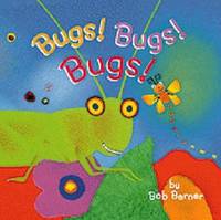 Bugs! Bugs! Bugs! : (Books for Boys, Boys Books for Kindergarten, Books about Bugs for Kids)