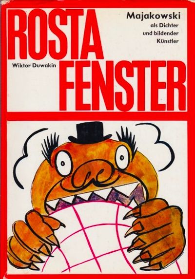 Rosta Fenster. Majakowski als Dichter und…