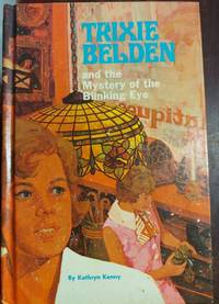 Trixie Belden and the Mystery of the Blinking Eye #12