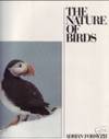 The Nature of Birds by Adrian Forsyth - 1988