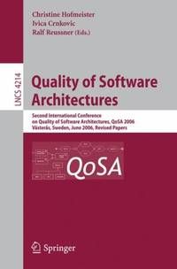 Quality of Software Architectures: Second International Conference on Quality of Software...
