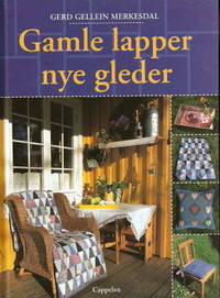 Gamle lapper nye gleder