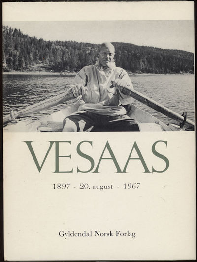 Tarjei Vesaas 1897 - 20. august - 1967.…
