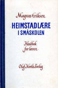 Heimstadlære i småskolen. Håndbok for lærere
