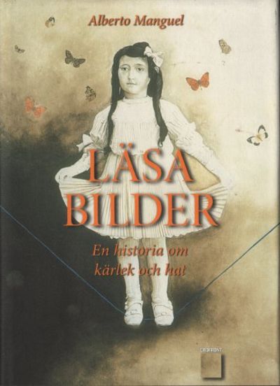 LÄSA BILDER. En historia om kärlek och hat.