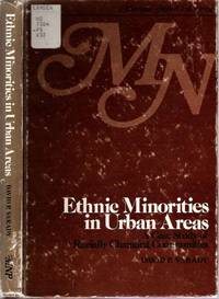 Ethnic Minorities in Urban Areas A Case Study of Racially Changing  Communities