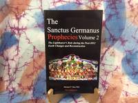 Sanctus Germanus Prophecies, The: