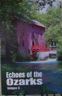 Echoes of the Ozarks Volume II